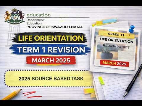 Life Orientation Grade 11 Term 1 Revision - March 2025 ‪@mathszoneafricanmotives‬
