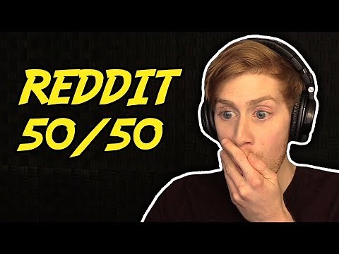 REDDIT 50/50 CHALLENGE
