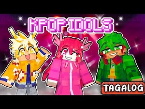 🇵🇭 We Become KPOP IDOLS In MINECRAFT! (TAGALOG)