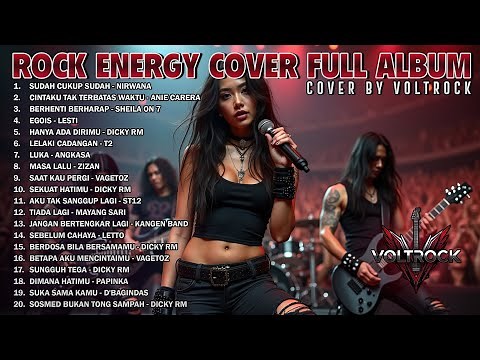 KUMPULAN LAGU INDONESIA VERSI ROCK ENERGI | Cover by VOLTROCK Vol - 1