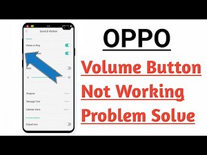OPPO Fix Volume Bar Button Not Working Problem