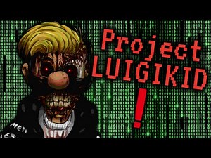 PROJECT LUIGIKID