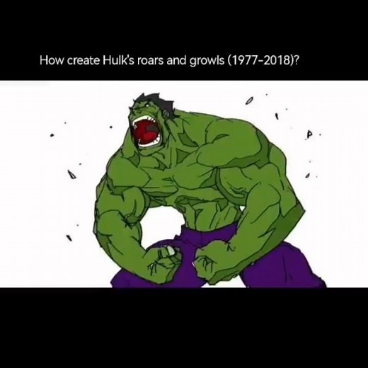 How can Hulk roars and growls like animals (1977-2018)?