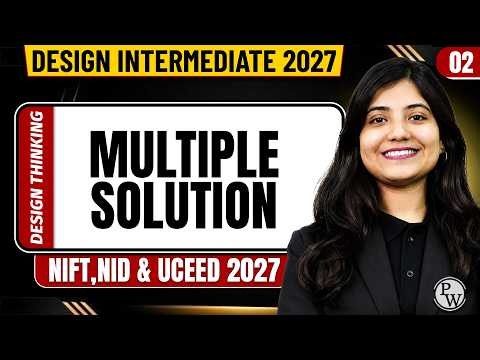 Design Thinking 02 | Multiple Solution | NIFT,NID & UCEED 2027