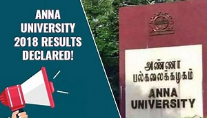 Anna University Results 2018: Check out the results of undergraduate and post graduation degree at these links