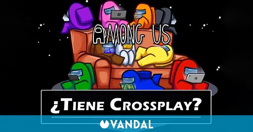 Among Us: ¿Tiene crossplay (juego cruzado) entre plataformas?