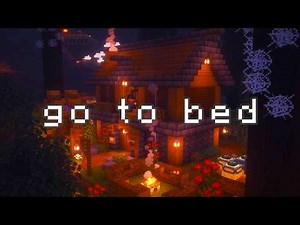 it's late, you need sleep... (minecraft music, rain & fire)