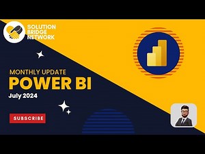 Power BI Updates July 2024 (Must Watch)