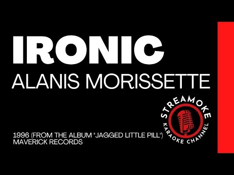 🎵 Ironic – Alanis Morissette (Karaoke Version)