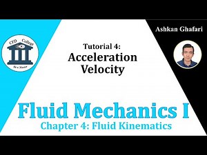 Tutorial 4 | Fluid Mechanics Velocity & Acceleration Problems | Chapter 4 Fluid Kinematics