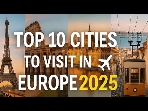 Top 10 Best European Cities to Visit in 2026 (Travel Guide)