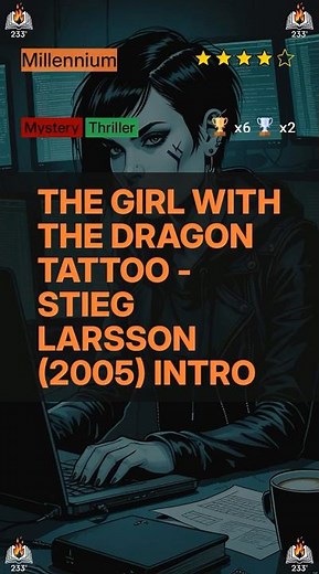 The Girl with the Dragon Tattoo - Stieg Larsson (2005) Intro (Millennium - 1) - 4.17 ⭐️