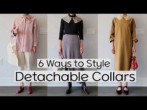 6 Creative Ways to Wear Detachable Collars | Easily Spice up Your Outfit
