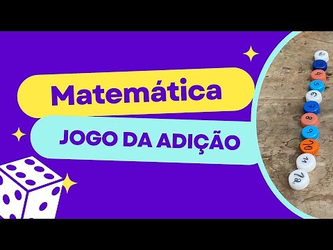 JOGO: ADIÇÃO / Matemática na Educação Infantil e 1º ano/ MATEMÁTICA DIVERTIDA