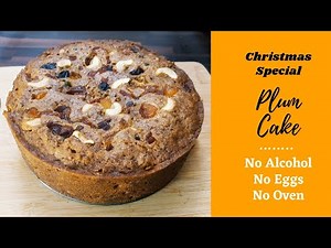 Christmas Special|Eggless Plum Cake|Easy Recipe|Fruit Cake|No Alcohol|Without Oven|प्लम केक|By Swati