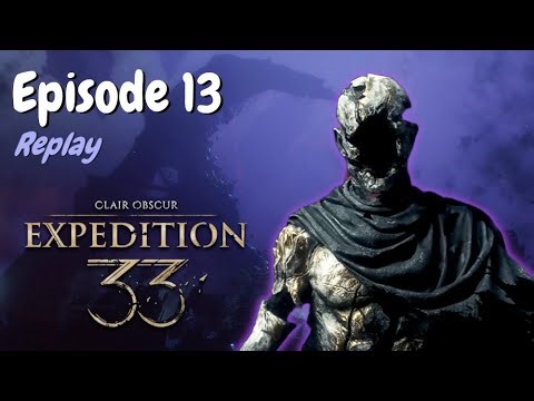 L'expédition de retour à Lumière et en force 💥 | Clair Obscur // Replay FR