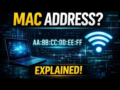 What is a MAC Address? | MAC Address Explained & How to Change It (Ethical Guide)