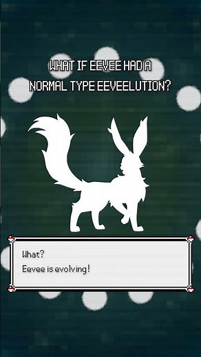 what if eevee had a normal type eeveelution? #pokemon