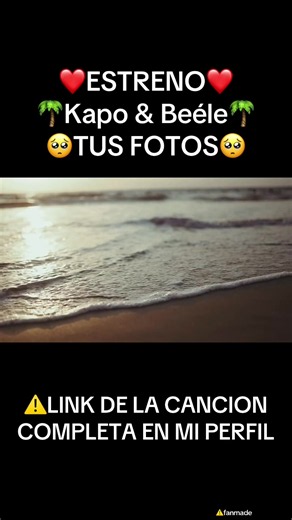 Kapo & Beéle - Tus Fotos (canción nueva)