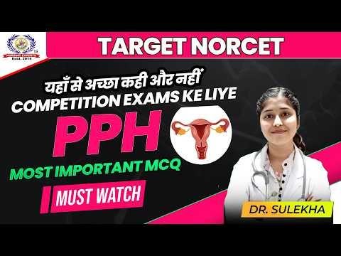 ALL MCQs of PPH That Will Come in Your Exam 🩸 | Well Explained | Nursing Exams | NORCET #2