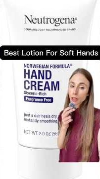 The BEST Lotion for Soft Hands #dermatologistrecommended