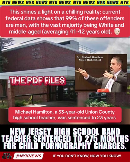 Now you know…The face of a predator isn't always who you’d expect…next up on the PDF Files 📂 Michael Hamilton, a 53-year-old Union County high school teacher, was sentenced to 23 years (275 months) in federal prison for the production of child pornography. OF COURSE this case shines a light on a chilling reality: current federal data shows that 99% of these offenders are men, with the vast majority being White and middle-aged (averaging 41-42 years old). Most, like Hamilton, have zero prior cri