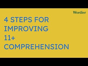 4 Steps for Improving 11+ Comprehension