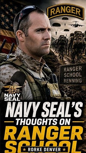 Navy SEAL's take on Ranger school