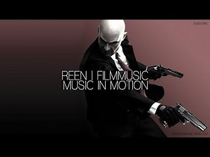 REEN | FILMMUSIC // HITMAN ABSOLUTION TRAILER (RESCORED SCENE)