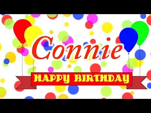 Happy Birthday Connie Song