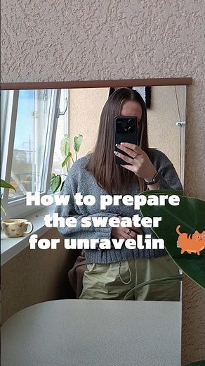 How to prepare the sweater for unraveling [knit basics] #upcycling #unraveling #knitting