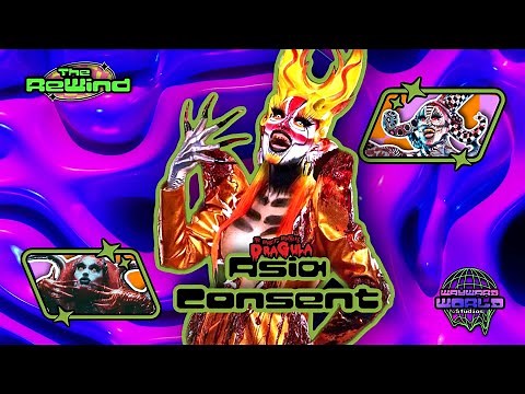 Dragula’s Asia Consent - The Rewind EP. 21