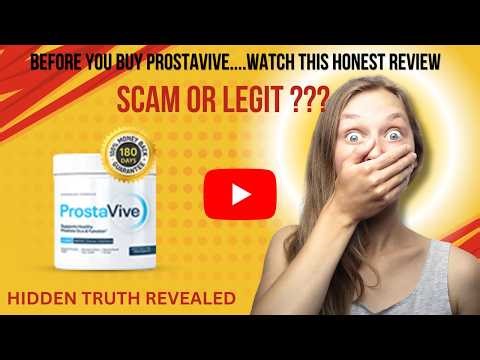PROSTAVIVE REVIEW - DOES IT REALLY IMPROVE PROSTATE HEALTH & URINE FLOW ?