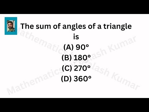 The sum of angles of a triangle is #maths 