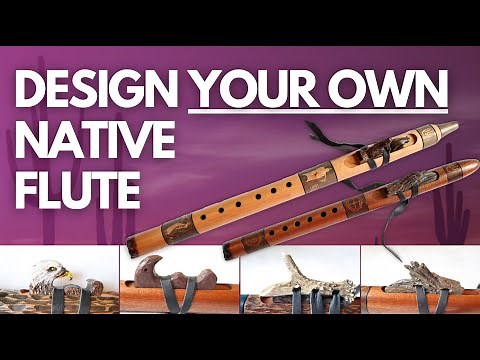 Design Your Own Native Flute | Horizons Flute Store