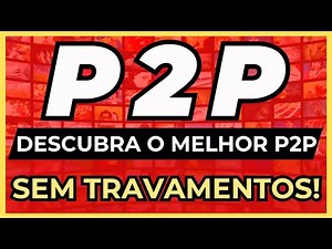 💥 Melhor P2P 2025: P2P Sem Travamentos! Como Funciona o P2P IPTV?