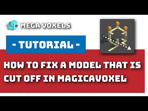 How to Fix A Voxel Model That is Cut Off in MagicaVoxel - Voxel Art Tutorial
