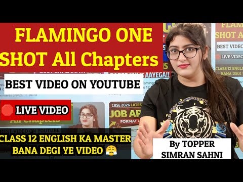 Flamingo one shot class 12|Flamingo all chapters class 12