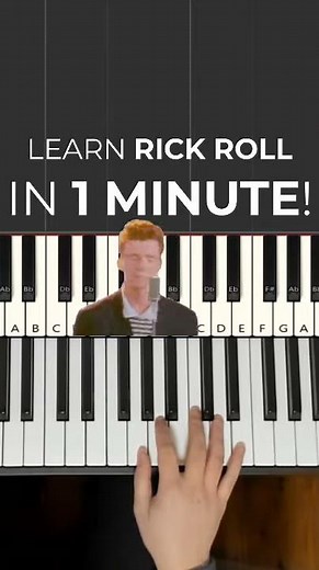 How to play Rick Roll on Piano in Under 1 Minute