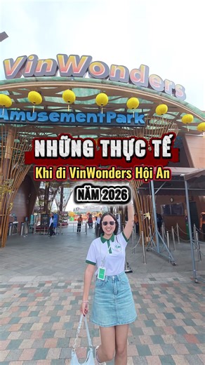 VinWonders Nam Hội An 2026: Kinh nghiệm thực tế