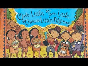 One Little, Two Little, Three Little Pilgrims by BG Hennessy & illustrated by Lynne Cravath.