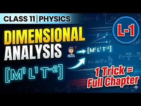 Dimensional Analysis-01|How to find Dimensional formula of physical quantity|Class 11 physics CH 1