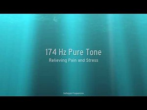 174 Hz Pure Tone - Relieving Pain and Stress - 1 Hour