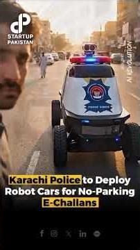 Robot cars for parking E -challan #karachi #E-challan