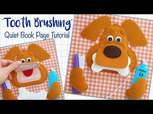 Quiet Book Page "Brushing Your Dog’s Teeth " | Tutorial