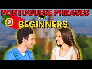 Useful European Portuguese Phrases (Easy) 🇵🇹