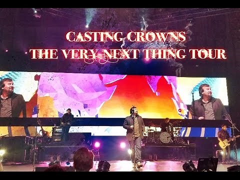 Casting Crowns Live in Concert 2017