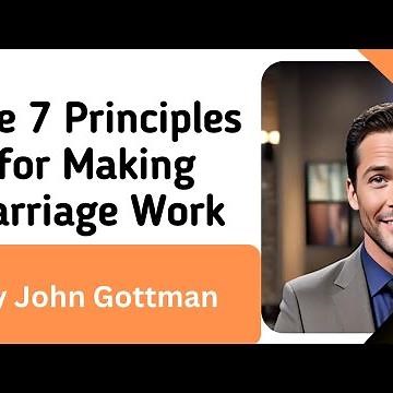 The 7 Principles for Making Marriage Work by John Gottman