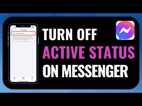 How to Turn Off “Active Status” on Facebook Messenger (2026)