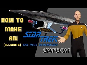 How to Make an ACCURATE STAR TREK COSPLAY (The Next Generation Uniform)!